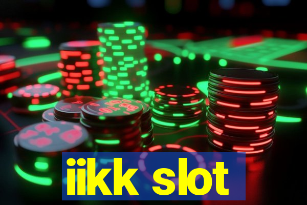 iikk slot